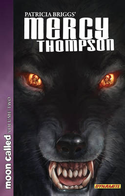Cover of Patricia Briggs' Mercy Thompson: Moon Called Volume 2