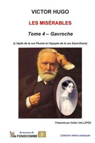 Cover of Les Miserables - Tome 4 - Gavroche