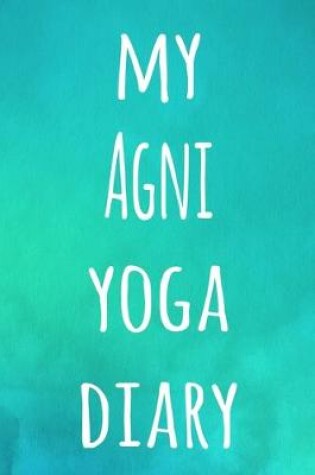 Cover of My Agni Yoga Diary