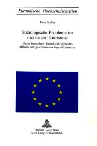 Cover of Soziologische Probleme Im Modernen Tourismus