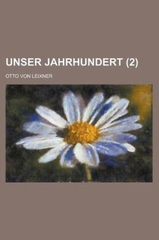 Cover of Unser Jahrhundert (2 )