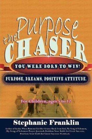 Cover of The Purpose Chaser