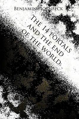 Book cover for The 14 Portals and the End of the World