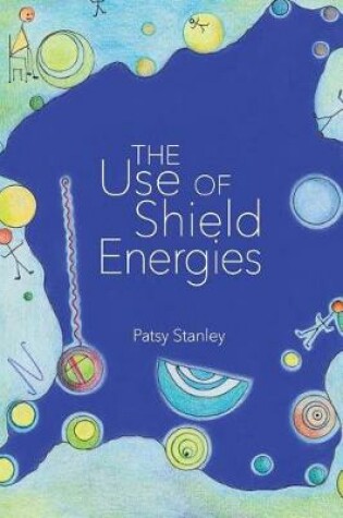 Cover of The Use of Shield Energies