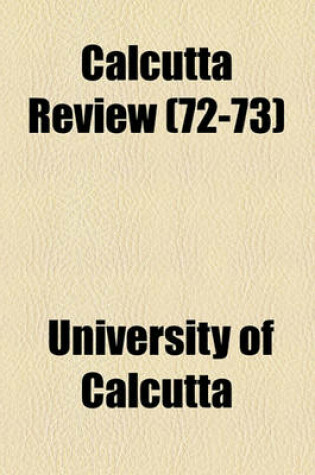 Cover of Calcutta Review (Volume 72-73)