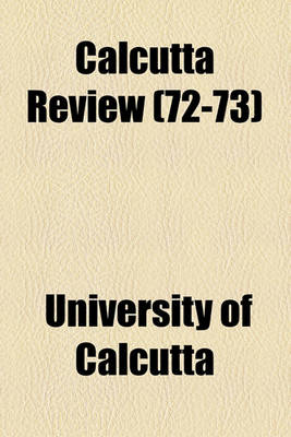 Book cover for Calcutta Review (Volume 72-73)