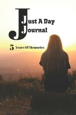 Cover of Just A Day Journal