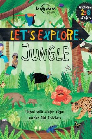 Cover of Lonely Planet Kids Let's Explore... Jungle