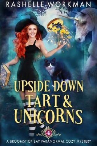 Cover of Upside Down Tart and Unicorns