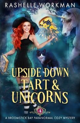Cover of Upside Down Tart and Unicorns