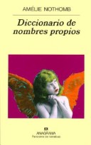 Diccionario de Nombres Propios by Amelie Nothomb
