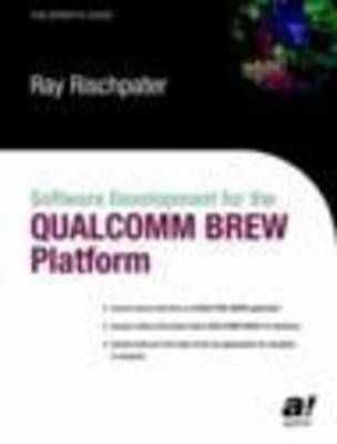 Book cover for Software Development for the QUALCOMM BREW Platform