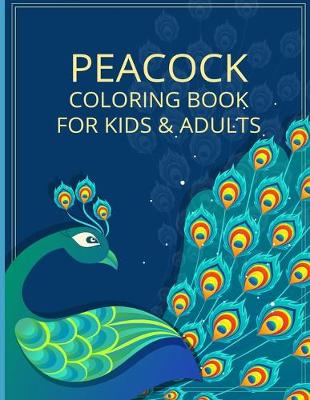 Book cover for Peacock Coloring Book For Kids & Adults