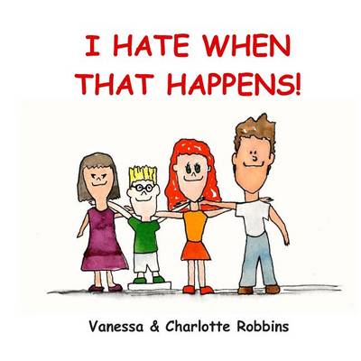 Book cover for I Hate When That Happens