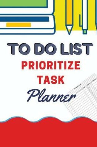 Cover of To Do List Prioritize Task Planner