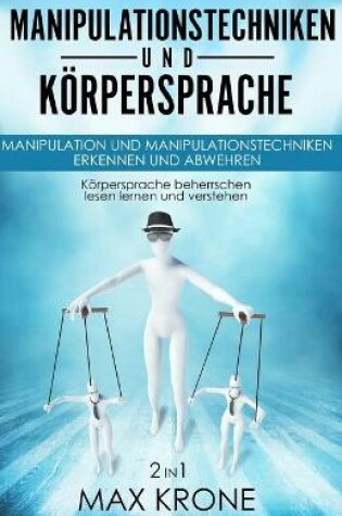 Cover of Manipulationstechniken und Koerpersprache