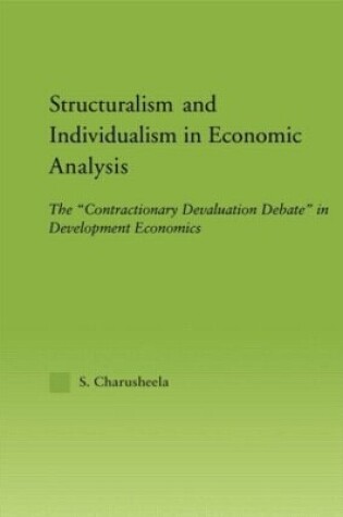 Cover of Structuralism and Individualism in Economic Analysis