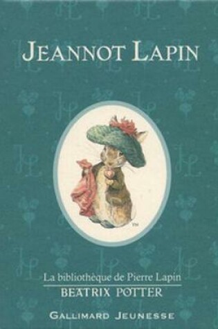 Cover of Jeannot Lapin (The Tale of Benjamin Bunny)