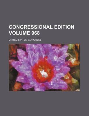 Book cover for Congressional Edition Volume 968