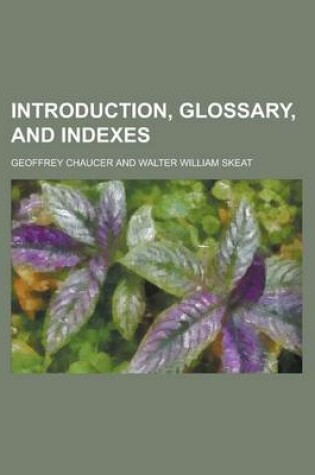 Cover of Introduction, Glossary, and Indexes