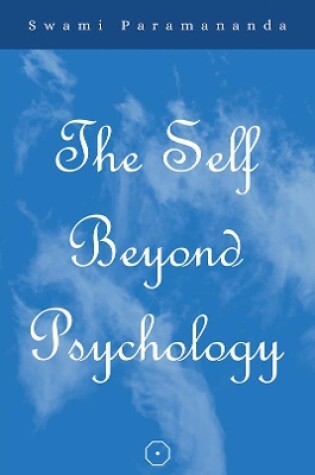 Cover of The Self Beyond Psychology