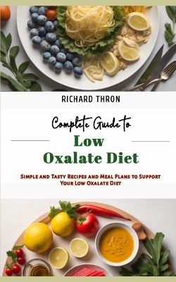 Book cover for Complete Guide to Low Oxalate Diet