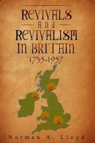 Cover of Revival and Revivalism in Britain 1735-1957