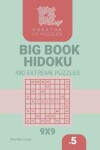 Book cover for Creator of puzzles - Big Book Hidoku 480 Extreme Puzzles (Volume 5)
