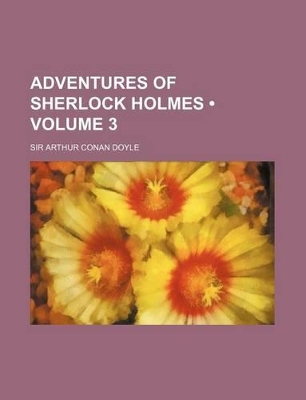 Book cover for Adventures of Sherlock Holmes (Volume 3)