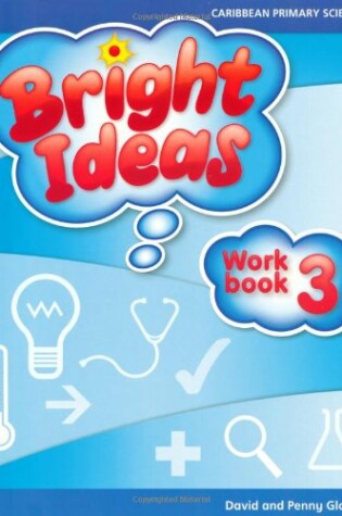 Cover of Bright Ideas: Primary Science Workbook 3