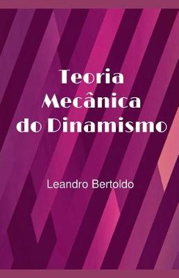 Book cover for Teoria Mec�nica do Dinamismo