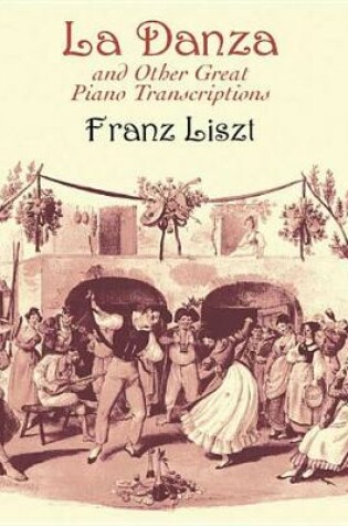 Cover of La Danza And Other Great Piano Transcriptions