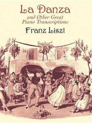 Book cover for La Danza And Other Great Piano Transcriptions