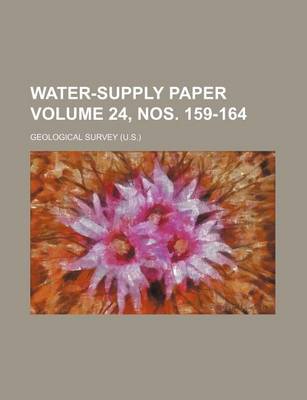 Book cover for Water-Supply Paper Volume 24, Nos. 159-164