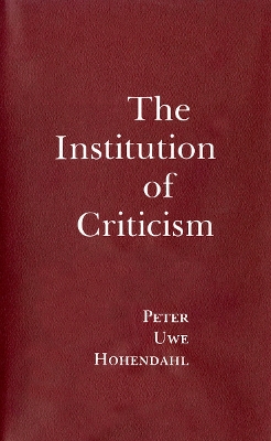 Book cover for The Institution of Criticism