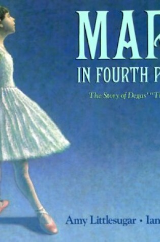 Cover of Marie in Fourth Position