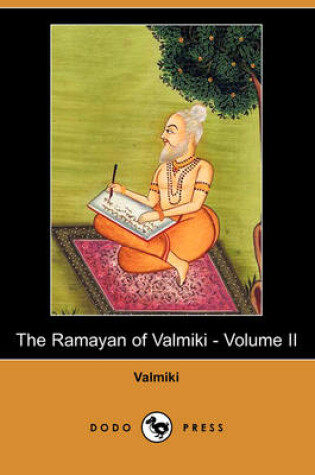 Cover of The Ramayan of Valmiki - Volume II (Dodo Press)