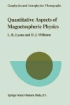 Book cover for Quantitative Aspects of Magnetospheric Physics