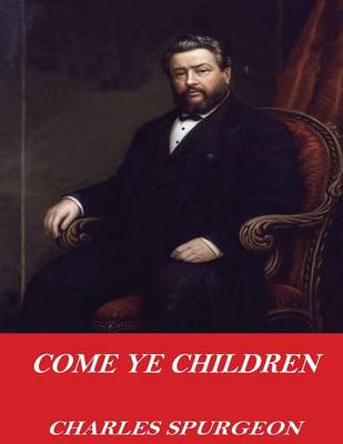 Book cover for Come Ye Children