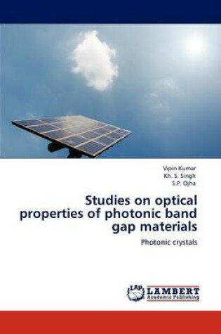 Cover of Studies on Optical Properties of Photonic Band Gap Materials