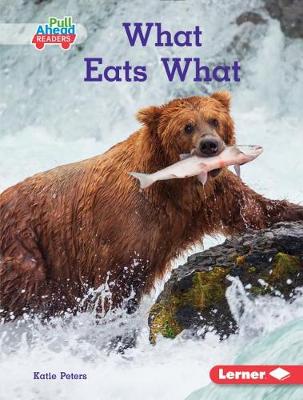Cover of What Eats What