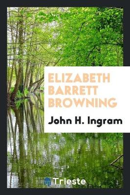 Book cover for Elizabeth Barrett Browning