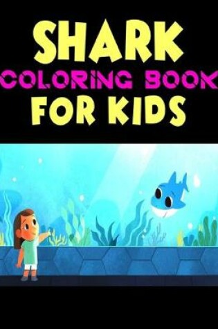 Cover of Shark Coloring Book For kids