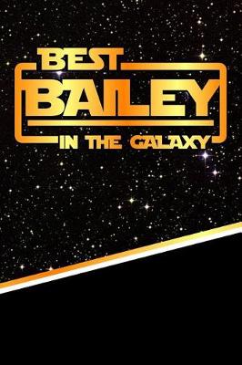 Book cover for Best Bailey in the Galaxy