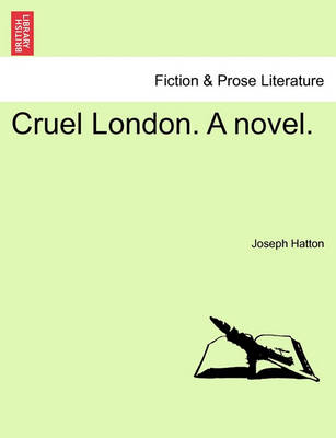 Book cover for Cruel London. a Novel.