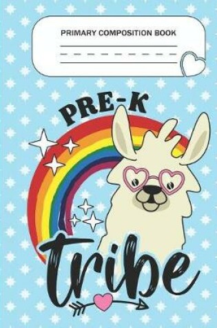 Cover of Primary Composition Book - Prekindergarten Tribe