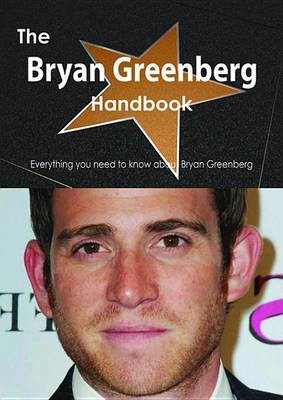 Book cover for The Bryan Greenberg Handbook - Everything You Need to Know about Bryan Greenberg