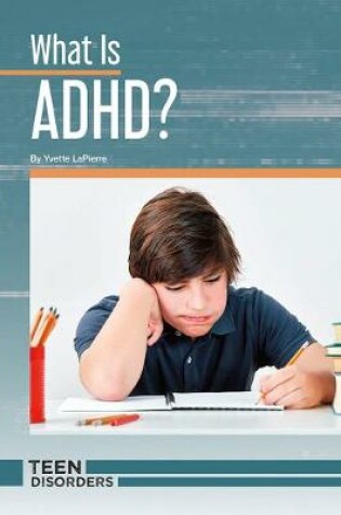 Cover of What Is Adhd?