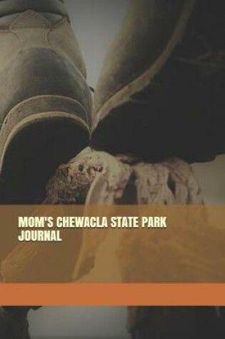 Cover of Mom's Chewacla State Park Journal