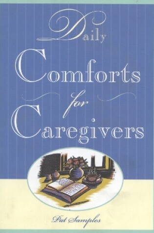 Cover of Daily Comforts for Caregivers